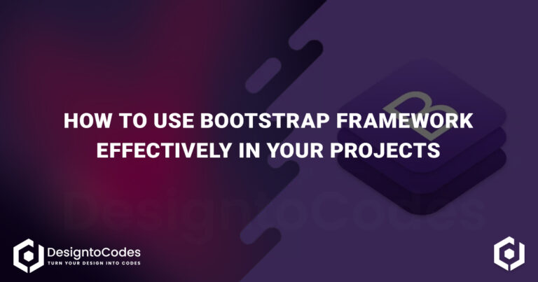 How to Use Bootstrap Framework Effectively