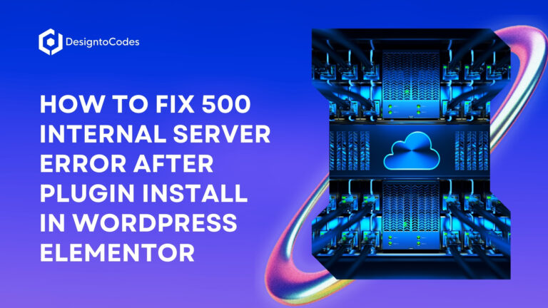 How to Fix 500 Internal Server Error in WordPress Elementor