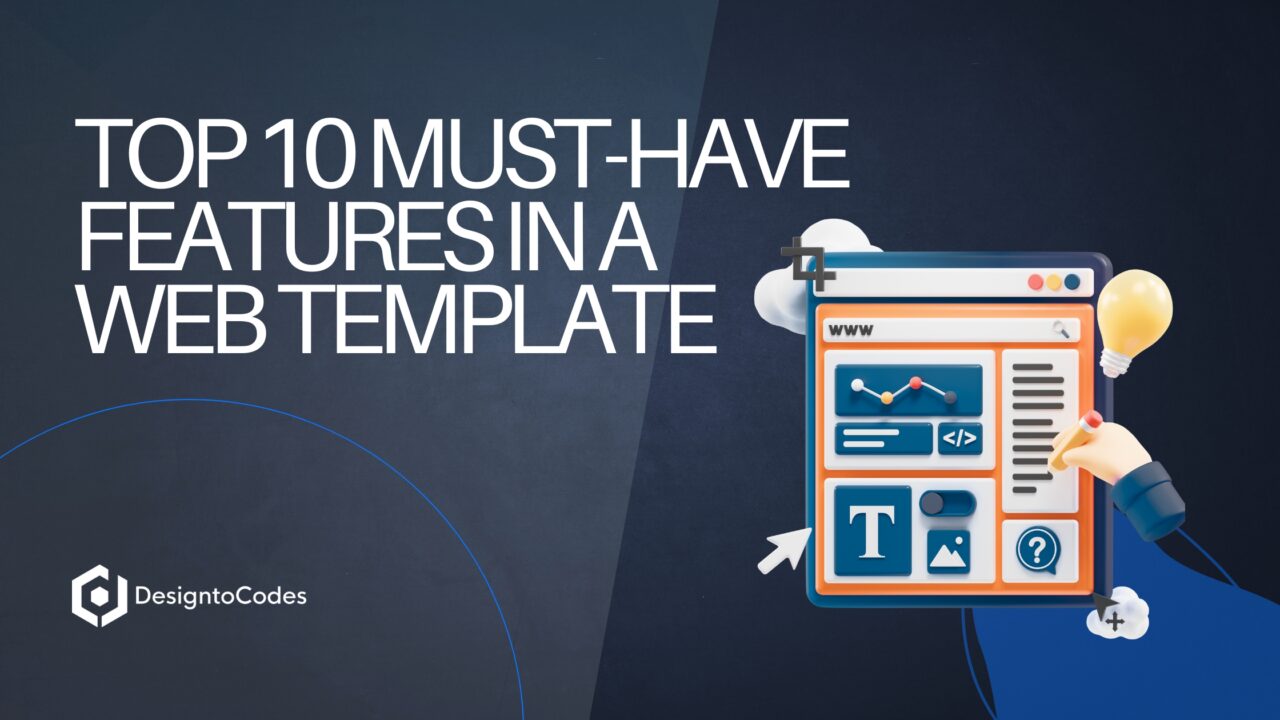 Top 10 Must-Have Features in a Web Template