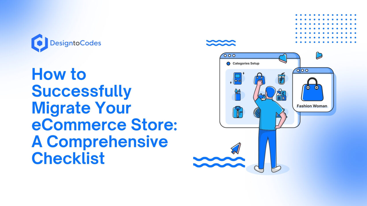 How to Successfully Migrate Your eCommerce Store