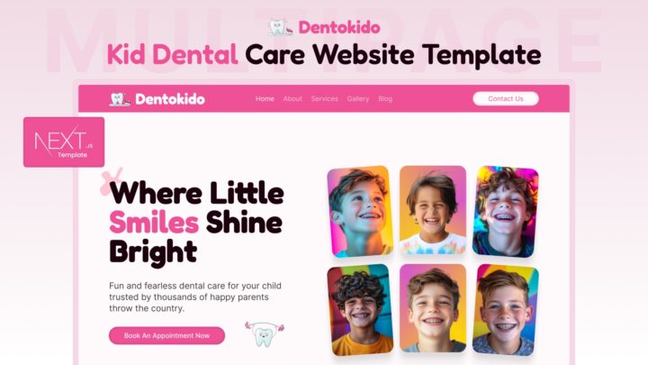 Dentokido-Pediatric-Kids-Dental-Clinic-Nextjs-Template | DesignToCodes