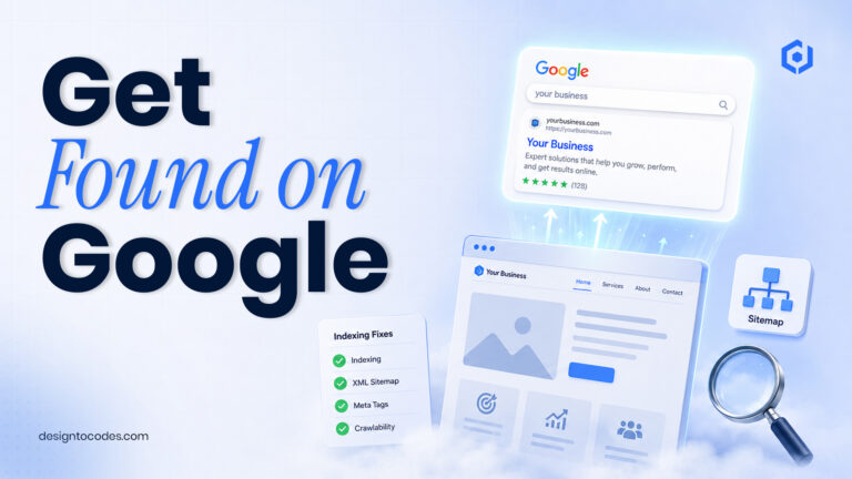 website not showing up on google | designtocodes